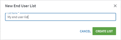 Provide a name for the new End Users list